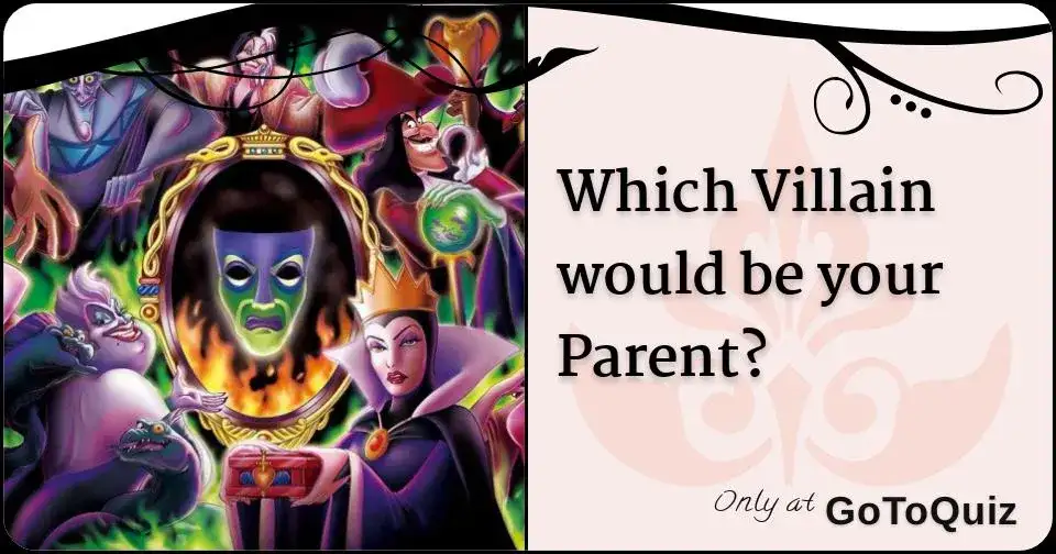 Which Two Disney Villains Are Your Parents? - 1
