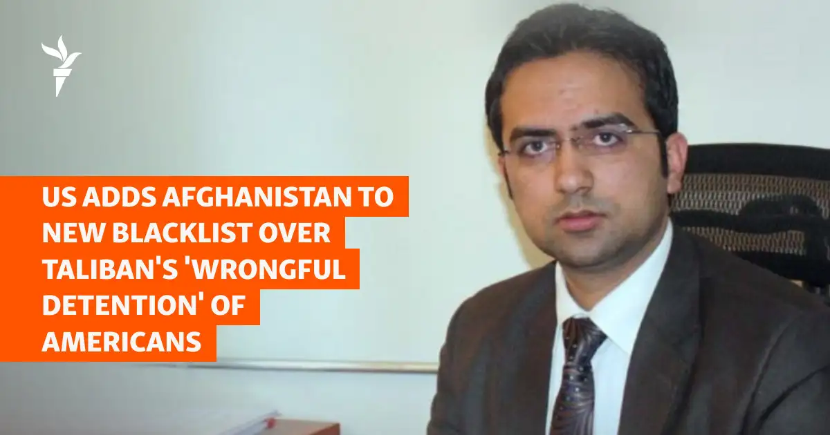 US Warns of Taliban Wrongful Detentions and Alleged Kidnappings — What Americans Should Know Before Visiting Afghanistan - 3